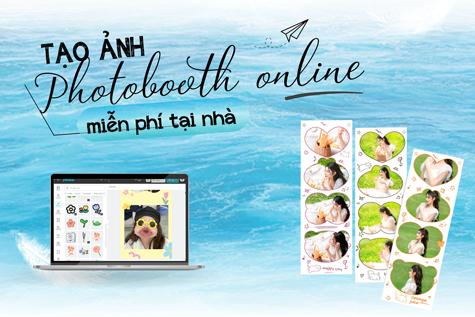 Web Photobooth Là Gì? Khám Phá Photobooth Online Miễn Phí Tuyệt Vời Cùng Freehihi.com
